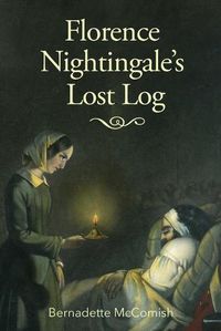 Cover image for Florence Nightingale's Lost Log