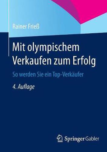 Cover image for Mit olympischem Verkaufen zum Erfolg: So werden Sie ein Top-Verkaufer