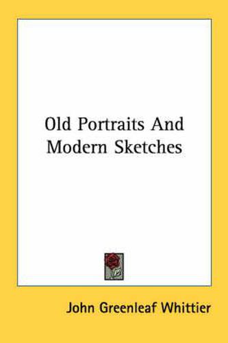 Cover image for Old Portraits And Modern Sketches