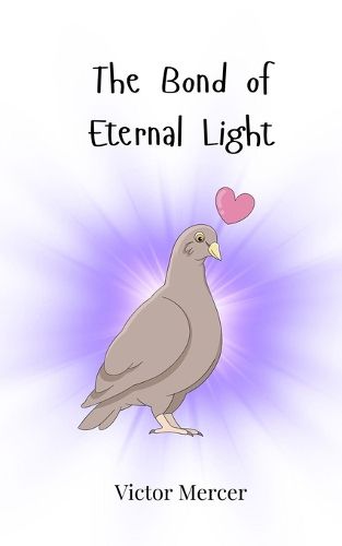 Cover image for The Bond of Eternal Light