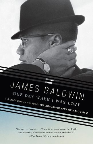 Cover image for One Day When I Was Lost: A Scenario Based on Alex Haley's The Autobiography of Malcolm X