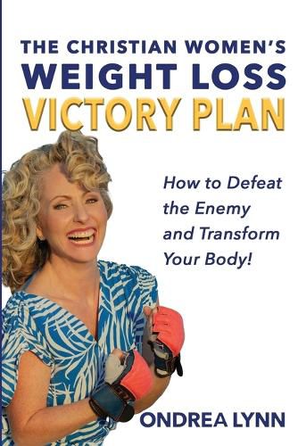 Cover image for The Christian Women's Weight Loss Victory Plan