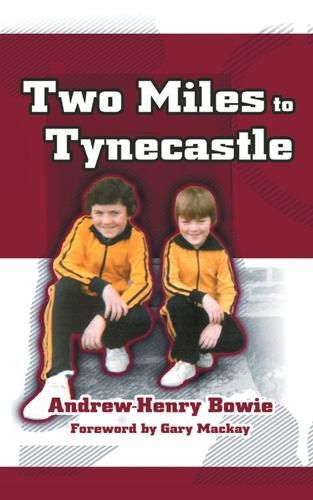 Cover image for Two Miles to Tynecastle