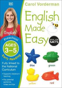 Cover image for English Made Easy: Early Reading, Ages 3-5 (Preschool): Supports the National Curriculum, Reading Exercise Book