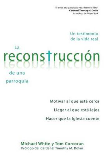 Cover image for La Reconstruccion de Una Parroquia: Un Testimonio de la Vida Real