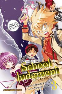 Cover image for School Judgment: Gakkyu Hotei, Vol. 3