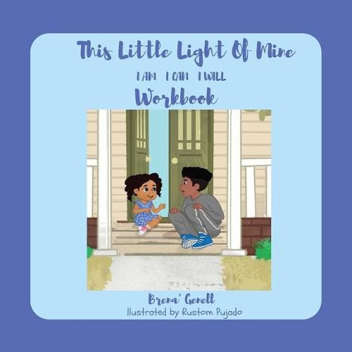 Cover image for This Little Light Of Mine Workbook: I Am I Can I Will