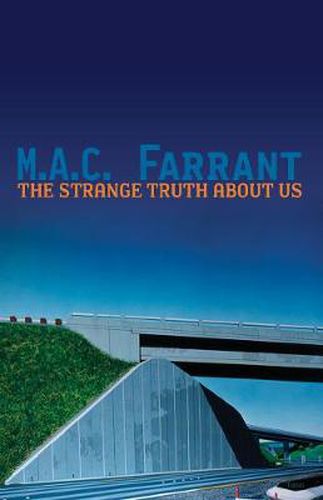 Cover image for The Strange Truth About Us: a novel of absence