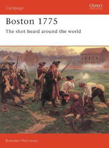 Cover image for Boston 1775: The shot heard around the world