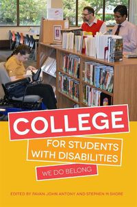 Cover image for College for Students with Disabilities: We Do Belong