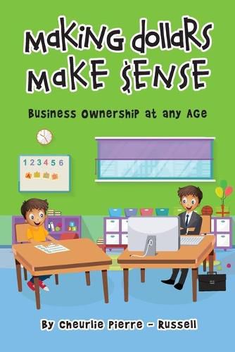 Cover image for Making Dollar Make $ense: Business Ownership at any Age