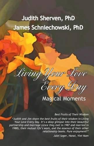 Cover image for Living Your Love Every Day: Magical Moments