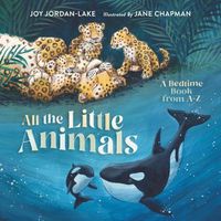 Cover image for All the Little Animals