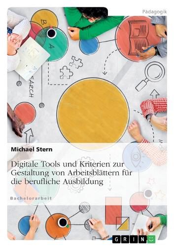 Cover image for Digitale Tools und Kriterien zur Gestaltung von Arbeitsblaettern fuer die berufliche Ausbildung