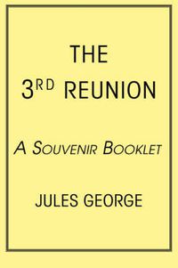 Cover image for The 3rd Reunion: A Souvenir Booklet