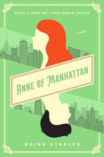 Cover image for Anne of Manhattan: A Novel