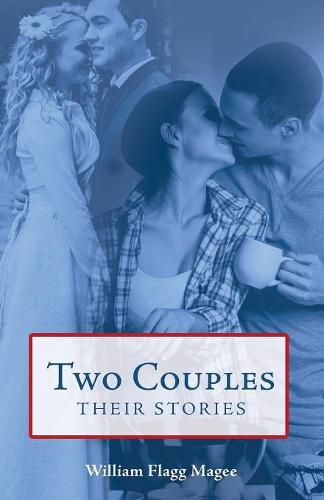 Two Couples: Their Stories