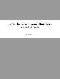 Cover image for How To Start Your Business
