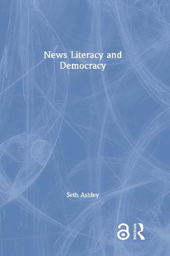 Cover image for News Literacy and Democracy