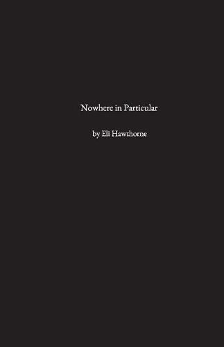 Cover image for Nowhere In Particular