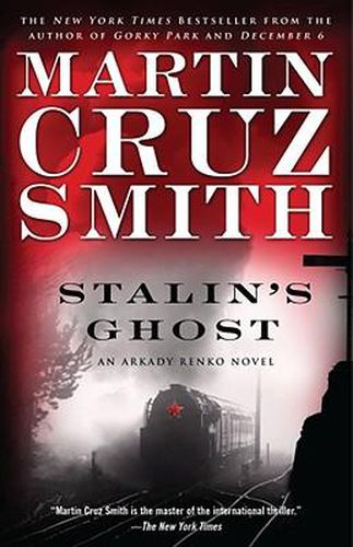 Stalin's Ghost: An Arkady Renko Novelvolume 6