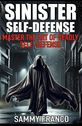 Sinister Self-Defense