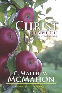 Cover image for Christ the Apple Tree and the Joy of True Religion