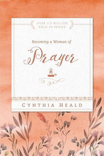 Cover image for Becoming a Woman of Prayer