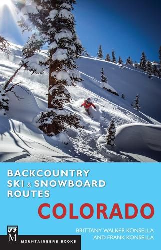 Cover image for Backcountry Ski & Snowboard Routes: Colorado