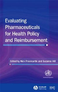 Cover image for Evaluating Pharmaceuticals for Health Policy and Reimbursement