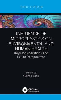 Cover image for Influence of Microplastics on Environmental and Human Health