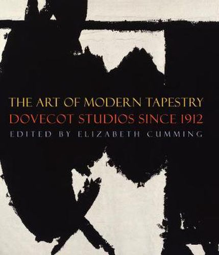 Cover image for The Art of Modern Tapestry: Dovecot Studios Since 1912