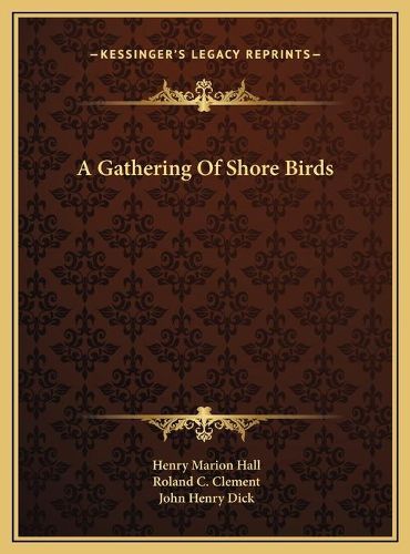 Cover image for A Gathering of Shore Birds a Gathering of Shore Birds