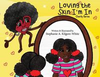 Cover image for Loving the Skin I'm In
