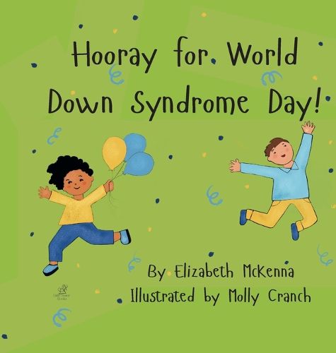 Hooray for World Down Syndrome Day!