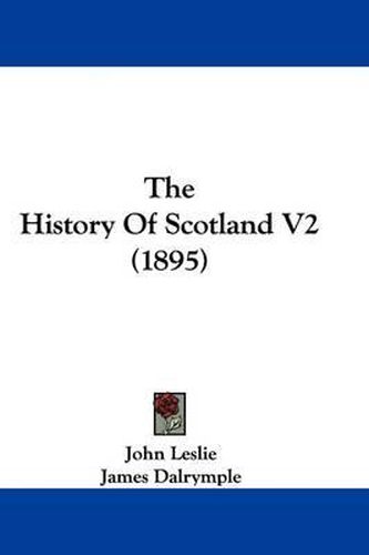 The History of Scotland V2 (1895)