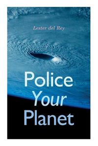 Cover image for Police Your Planet