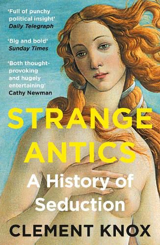 Cover image for Strange Antics: A History of Seduction