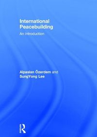 Cover image for International Peacebuilding: An introduction