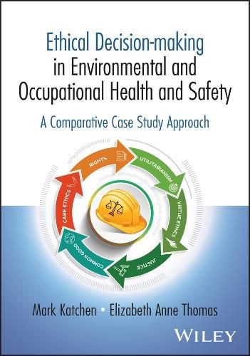 Cover image for Ethical Decision-Making in Environmental and Occupational Health and Safety