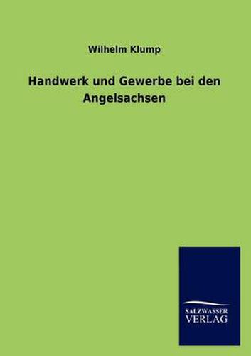 Cover image for Handwerk Und Gewerbe Bei Den Angelsachsen