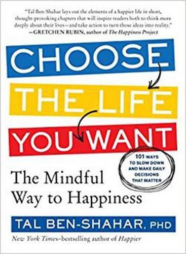 Cover image for Choose the Life You Want