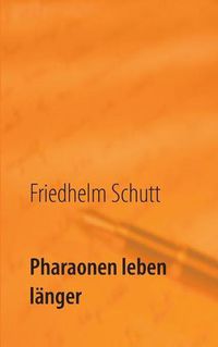 Cover image for Pharaonen leben langer