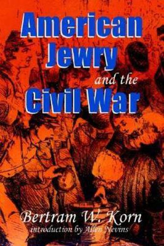 Cover image for American Jewry and the Civil War