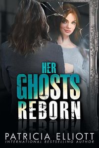 Cover image for Her Ghosts Reborn