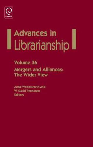 Cover image for Mergers and Alliances: The Wider View