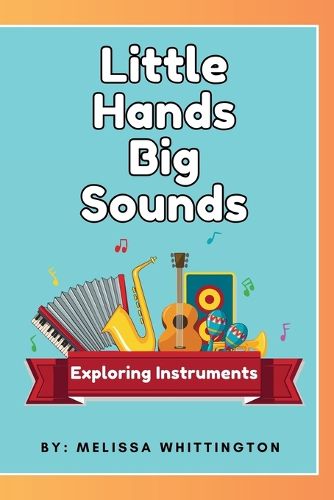 Cover image for Little Hands, Big Sounds