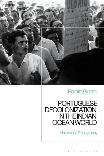 Cover image for Portuguese Decolonization in the Indian Ocean World: History and Ethnography