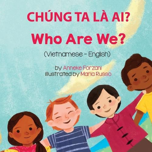 Cover image for Who Are We? (Vietnamese-English): Chung Ta La Ai?