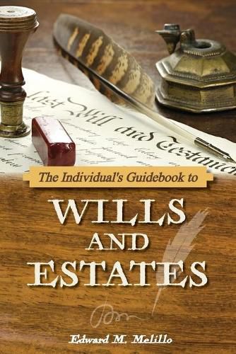 Cover image for The Individual's Guidebook to Wills and Estates